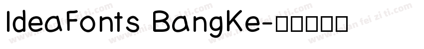 IdeaFonts BangKe字体转换